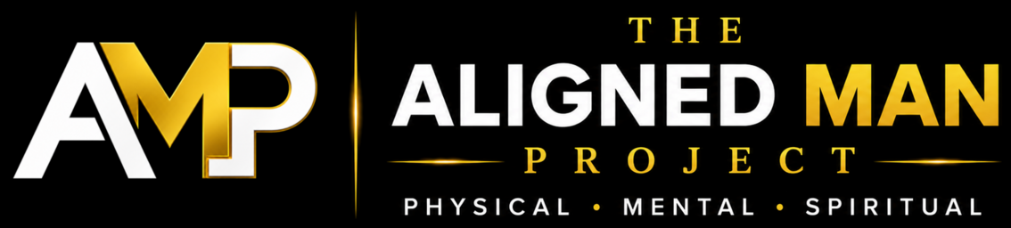 AMP — The Aligned Man Project. Physical. Mental. Spiritual.